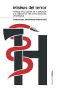misivas del terror (2ª ed.): analisis etico-politico de la extorsion de eta contra el mundo empresarial-izas saez de la fuente aldama-9788416662159 misivas del terror (2ª ed.): analisis etico-politico de la extorsion de eta contra el mundo empresarial-izas saez de la fuente aldama-9788416662159