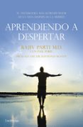 aprendiendo a despertar-paul perry-9788416694259 aprendiendo a despertar-paul perry-9788416694259