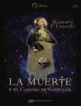 la muerte y el camino de santiago-mariano f urresti-9788416808359 la muerte y el camino de santiago-mariano f urresti-9788416808359