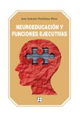 neuroeducación y funciones ejecutivas-jose antonio portellano perez-9788416941759 neuroeducación y funciones ejecutivas-jose antonio portellano perez-9788416941759