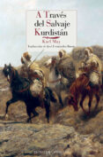 a través del salvaje kurdistán-karl may-9788416968459 a través del salvaje kurdistán-karl may-9788416968459