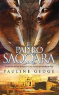 el papiro de saqqara-pauline gedge-9788416970759 el papiro de saqqara-pauline gedge-9788416970759