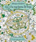 ivy y la mariposa de tinta-johanna basford-9788416972159 ivy y la mariposa de tinta-johanna basford-9788416972159