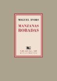 manzanas robadas-miguel d ors-9788416981359 manzanas robadas-miguel d ors-9788416981359