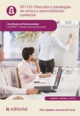 direccion y estrategias de ventas e intermediacion comercial. comt0411 (ebook)-9788417026059 direccion y estrategias de ventas e intermediacion comercial. comt0411 (ebook)-9788417026059