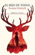 el hijo de todos-louise erdrich-9788417041359 el hijo de todos-louise erdrich-9788417041359