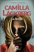 la bruja (serie fjällbacka 10)-camilla lackberg-9788417108359 la bruja (serie fjällbacka 10)-camilla lackberg-9788417108359