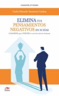 Descarga gratuita de libros electrónicos para dispositivos móviles. ELIMINA TUS PENSAMIENTOS NEGATIVOS EN 30 DÍAS de  (Spanish Edition) 9788417782559