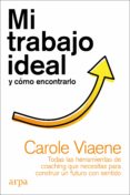 Descarga gratuita de libro pdf. MI TRABAJO IDEAL Y CÓMO ENCONTRARLO 9788418741159 in Spanish