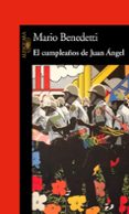 cumpleaños de juan angel-mario benedetti-9788420421759 cumpleaños de juan angel-mario benedetti-9788420421759