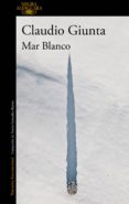mar blanco (ebook)-claudio giunta-9788420426259 mar blanco (ebook)-claudio giunta-9788420426259