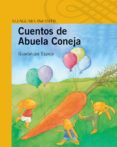 cuentos de abuela coneja-guadalupe espejo-9788420471259 cuentos de abuela coneja-guadalupe espejo-9788420471259