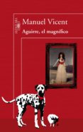 aguirre, el magnífico (ebook)-manuel vicent-9788420494159 aguirre, el magnífico (ebook)-manuel vicent-9788420494159