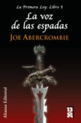 la voz de las espadas (ebook)-joe abercrombie-9788420609959 la voz de las espadas (ebook)-joe abercrombie-9788420609959