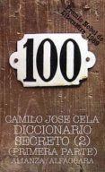 diccionario secreto (t. 2): primera parte (5ª ed.)-camilo jose cela-9788420615059 diccionario secreto (t. 2): primera parte (5ª ed.)-camilo jose cela-9788420615059