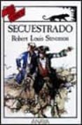 secuestrado-robert louis stevenson-9788420747859 secuestrado-robert louis stevenson-9788420747859