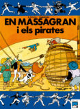 massagran i els pirates-ramon folch guillen-9788421810859 massagran i els pirates-ramon folch guillen-9788421810859