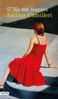 no me toques (ebook)-andrea camilleri-9788423352159 no me toques (ebook)-andrea camilleri-9788423352159