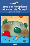 laya y el horripilante monstruo del champú-joan antoni martin piñol-9788423683659 laya y el horripilante monstruo del champú-joan antoni martin piñol-9788423683659
