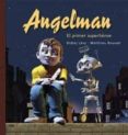 algelman: el primer superheroe-didier levy-9788424639259 algelman: el primer superheroe-didier levy-9788424639259