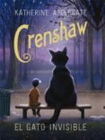 crenshaw. el gato invisible-katherine applegate-9788424658359 crenshaw. el gato invisible-katherine applegate-9788424658359