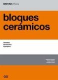 bloques ceramicos: detalles, productos, ejemplos-theodor hugues-9788425221859 bloques ceramicos: detalles, productos, ejemplos-theodor hugues-9788425221859