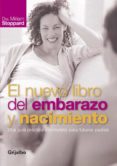 el nuevo libro del embarazo y nacimiento: una guia practica y com pleta para futuros padres-miriam stoppard-9788425341359 el nuevo libro del embarazo y nacimiento: una guia practica y com pleta para futuros padres-miriam stoppard-9788425341359