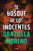 el bosque de los inocentes-graziella moreno-9788425353659 el bosque de los inocentes-graziella moreno-9788425353659