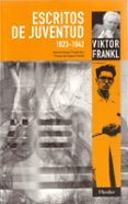 escritos de juventud (1923-1942)-viktor e. frankl-9788425425059 escritos de juventud (1923-1942)-viktor e. frankl-9788425425059
