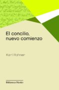 el concilio, nuevo comienzo-karl rahner-9788425431159 el concilio, nuevo comienzo-karl rahner-9788425431159