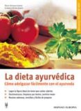 la dieta ayurvedica: como adelgazar facilmente con el ayurveda-nicky sitaram sabnis-gabriele kühn-sabnis-9788425515859 la dieta ayurvedica: como adelgazar facilmente con el ayurveda-nicky sitaram sabnis-gabriele kühn-sabnis-9788425515859