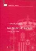 los grupos de presion-rafael rubio nuñez-9788425912559 los grupos de presion-rafael rubio nuñez-9788425912559