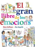 el gran llibre de les emocions-mary hoffman-ros asquith-9788426139559 el gran llibre de les emocions-mary hoffman-ros asquith-9788426139559