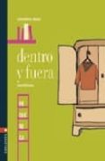 dentro y fuera (pequeteca)-noemi villamuza-9788426358059 dentro y fuera (pequeteca)-noemi villamuza-9788426358059