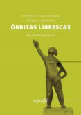 Órbitas librescas-12830035-otro-formato