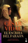 el escriba del faraon-cesar vidal-9788427034259 el escriba del faraon-cesar vidal-9788427034259