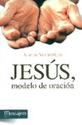 jesus, modelo de oracion-sj albert vanhoye-9788427136359 jesus, modelo de oracion-sj albert vanhoye-9788427136359
