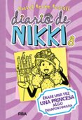 diario de nikki, 8: erase una vez una princesa algo desafortunada-rachel renee russell-9788427209459 diario de nikki, 8: erase una vez una princesa algo desafortunada-rachel renee russell-9788427209459