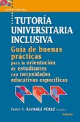 tutoria universitaria inclusiva-pedro r. alvarez perez-9788427718159 tutoria universitaria inclusiva-pedro r. alvarez perez-9788427718159