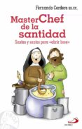 masterchef de la santidad-fernando cordero morales-9788428544559 masterchef de la santidad-fernando cordero morales-9788428544559