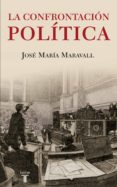 la confrontacion politica (ebook)-9788430620159 la confrontacion politica (ebook)-9788430620159