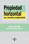 propiedad horizontal: ley y normativa complementaria (6ª ed.)-9788430971459 propiedad horizontal: ley y normativa complementaria (6ª ed.)-9788430971459