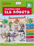 vacances amb els ròbits 5 (llibre i solu. valencià)-9788431698959 vacances amb els ròbits 5 (llibre i solu. valencià)-9788431698959
