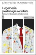 hegemonia y estrategia socialista: hacia una radicalizacion de la democracia-ernesto laclau-9788432317859 hegemonia y estrategia socialista: hacia una radicalizacion de la democracia-ernesto laclau-9788432317859
