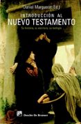 introduccion al nuevo testamento: su historia, su escritura, su t eologia-daniel marguerat-9788433022059 introduccion al nuevo testamento: su historia, su escritura, su t eologia-daniel marguerat-9788433022059