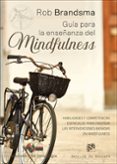 guía para la enseñanza del mindfulness-rob brandsma-9788433029959 guía para la enseñanza del mindfulness-rob brandsma-9788433029959