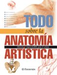 todo sobre la anatomia artistica-mª fernanda canal-9788434224759 todo sobre la anatomia artistica mª fernanda canal 9788434224759