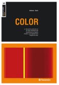 color: bases del diseño. sensacion producida por los rayos lumino sos que impresiona los organos visuales-harris ambrose-9788434228559 color: bases del diseño. sensacion producida por los rayos lumino sos que impresiona los organos visuales-harris ambrose-9788434228559