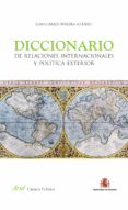 diccionario de relaciones internacionales y politica exterior (ebook)-9788434409859 diccionario de relaciones internacionales y politica exterior (ebook)-9788434409859