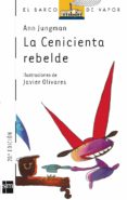 la cenicienta rebelde-ann jungman-9788434840959 la cenicienta rebelde-ann jungman-9788434840959
